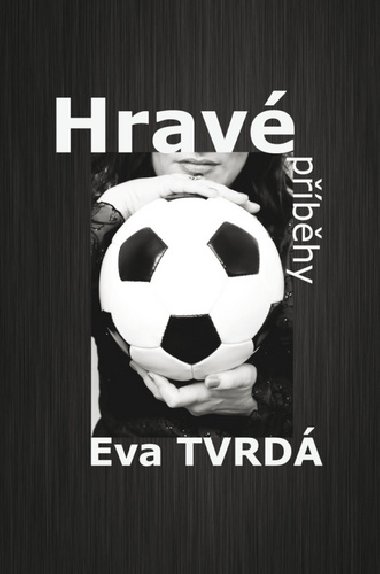 HRAV PBHY - Eva Tvrd