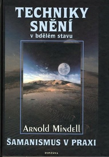 TECHNIKY SNN - Arnold Mindell