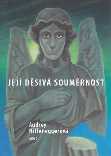 JEJ DSIV SOUMRNOST - Audrey Niffeneggerov
