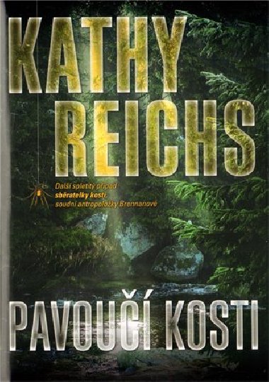 PAVOU KOSTI - Kathy Reichs