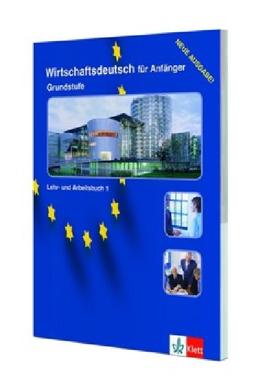 WIRSCHAFTSDEUTSCH FUR ANFANGER 1 - GRUNDSTUFE LEHR-ARBEITSBUCH - D. Macaire; G. Nicolas