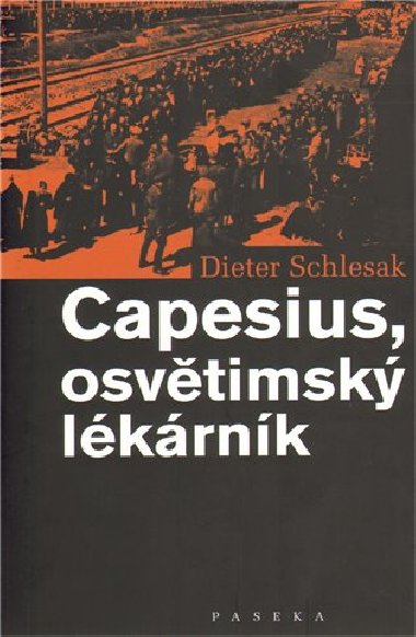 CAPESIUS, OSVTIMSK LKRNK - Dieter Schlesak