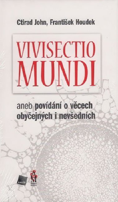VIVISECTIO MUNDI - Ctirad John; Frantiek Houdek
