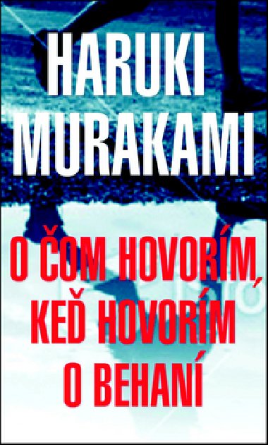 O om hovorm, ke hovorm o behan - Haruki Murakami