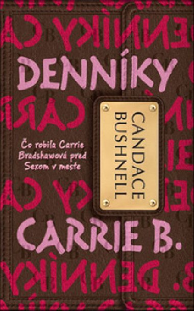 DENNKY CARRIE B. - Candace Bushnell