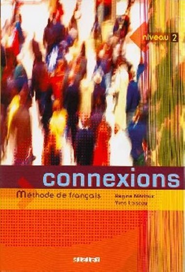 CONNEXIONS 2 - UEBNICE - Rgine Merieux; Yves Loiseau