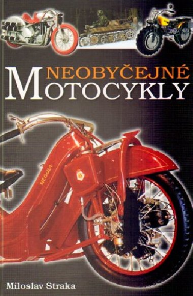 NEOBYEJN MOTOCYKLY - Straka Miloslav