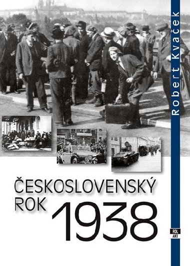 ESKOSLOVENSK ROK 1938 - Robert Kvaek; Milo Heyduk