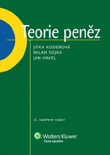 TEORIE PENZ - Jitka Koderov; Milan Sojka; Jan Havel
