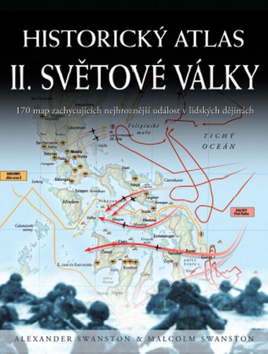 HISTORICK ATLAS II.SVTOV VLKY - Alexander Swanston; Malcolm Swanston