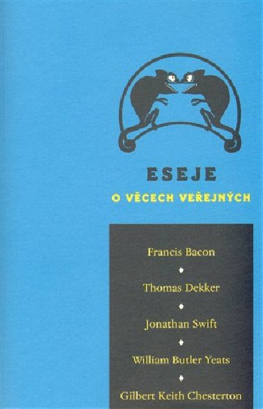 ESEJE O VCECH VEEJNCH - Francis Bacon