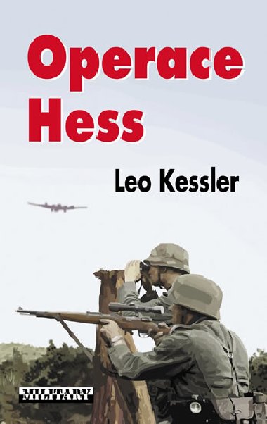 OPERACE HESS - Leo Kessler