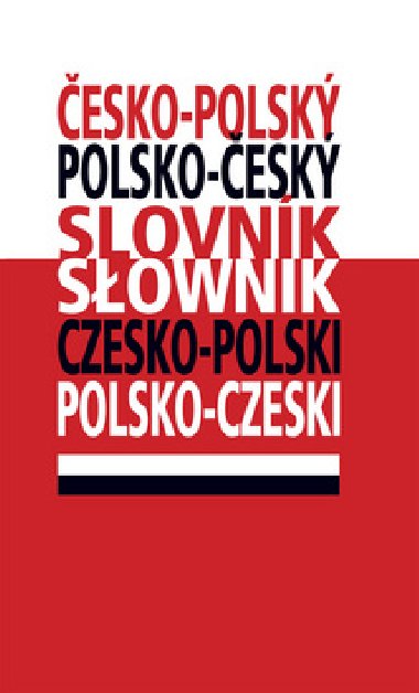 ESKO - POLSK A POLSKO - ESK SLOVNK - Krytof Bajger