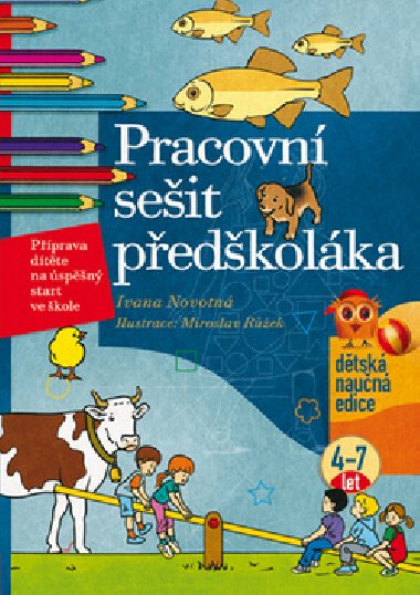 Pracovn seit pedkolka - Ivana Novotn; Miroslav Rek