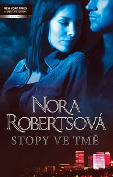 Stopy ve tm - Nora Robertsov