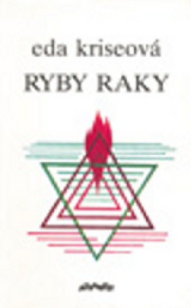 RYBY RAKY - Eda Kriseová