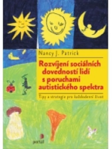 Rozvjen socilnch dovednost lid s poruchami autistickho spektra - Nancy J. Patrick
