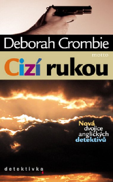 CIZ RUKOU - Deborah Crombie