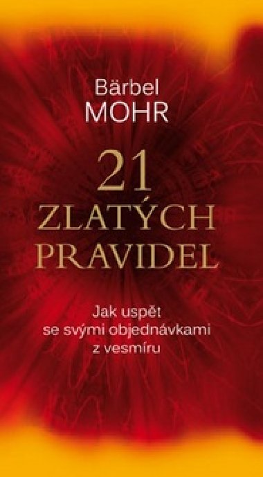 21 zlatch pravidel - Brbel Mohr
