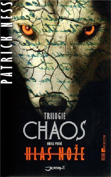 Hlas noe - Trilogie Chaos 1 - bro. - Patrick Ness