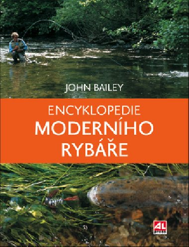 Encyklopedie modernho rybe - John Bailey
