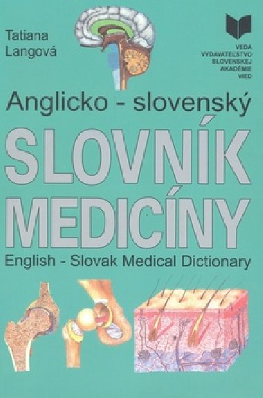 ANGLICKO - SLOVENSK SLOVNK MEDICNY - Tatiana Langov