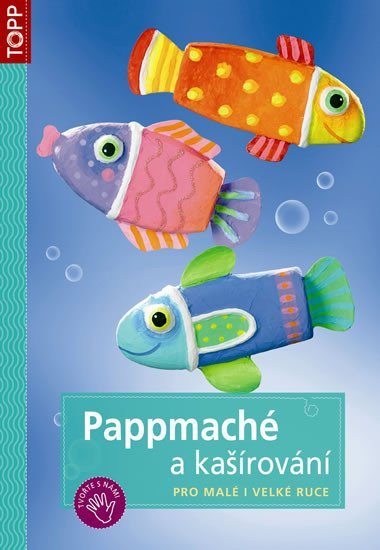 Pappmach a karovn - TOPP