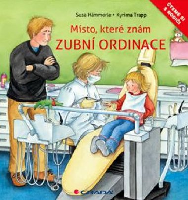 ZUBN ORDINACE - Susa Hmmerle; Kyrima Trapp
