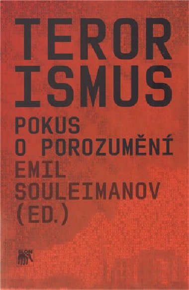 TERORISMUS - Emil Souleimanov