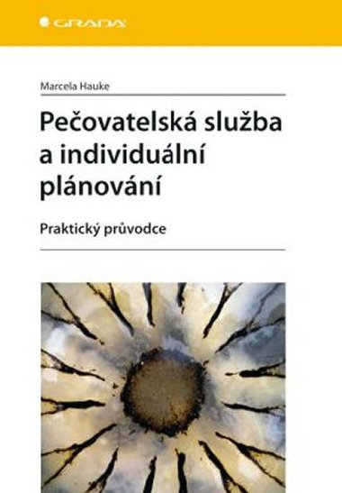 PEOVATELSK SLUBA A INDIVIDULN PLNOVN - Marcela Hauke