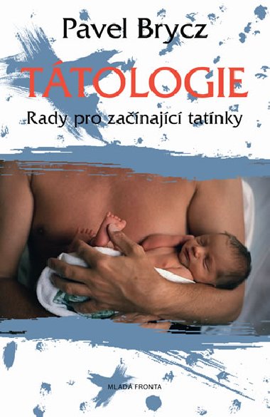 TTOLOGIE - Pavel Brycz