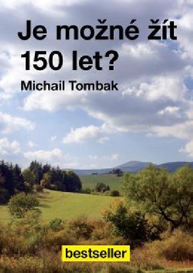Je mon t 150 let? - Michail Tombak