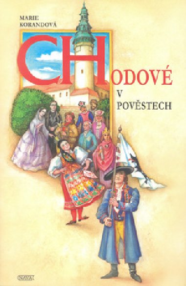 CHODOV V POVSTECH - Marie Korandov