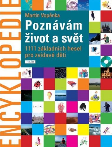 Encyklopedie Poznvm ivot a svt - 1111 zkladnch hesel pro zvdav dti - Martin Vopnka