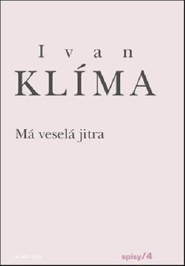 M VESEL JITRA - Ivan Klma