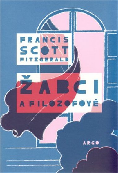 ABCI A FILOZOFOV - Francis Scott Fitzgerald