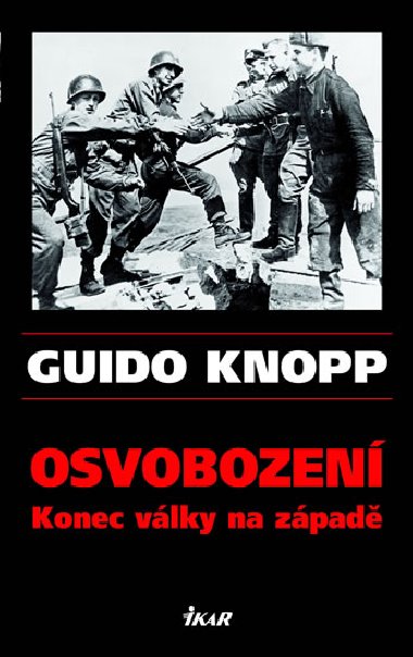 OSVOBOZEN - Guido Knopp