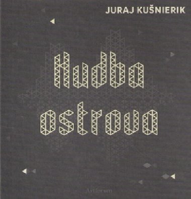 HUDBA OSTROVA - Juraj Kunierik