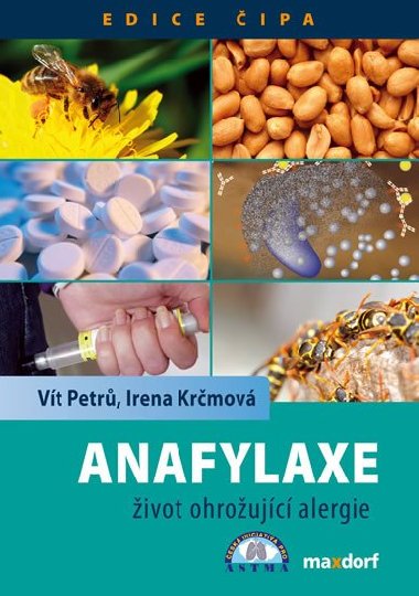 Anafylaxe - Vt Petr; Irena Krmov