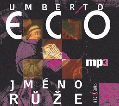 Jmno re - CD mp3 - Umberto Eco; Pavel Soukup; Josef Somr; David Novotn