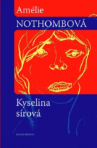 KYSELINA SROV - Amlie Nothombov