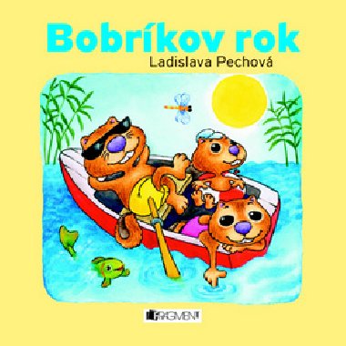 BOBRKOV ROK - Ladislava Pechov
