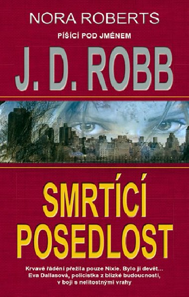 SMRTC POSEDLOST - J.D. Robb
