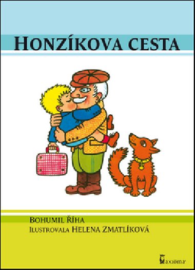 Honzkova cesta - Bohumil ha; Helena Zmatlkov