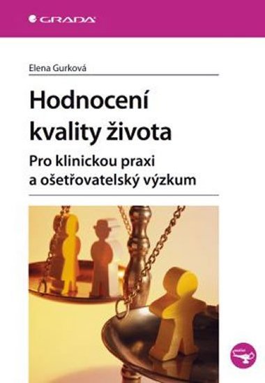 HODNOCEN KVALITY IVOTA - Elena Gurkov