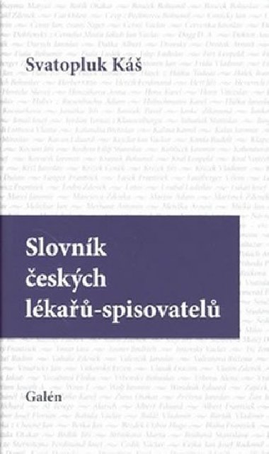 SLOVNK ESKCH LKA-SPISOVATEL - Svatopluk K
