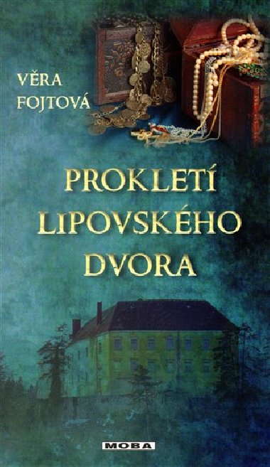 PROKLET LIPAVSKHO DVORA - Vra Fojtov