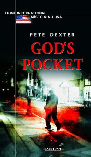 GODS POCKET - Pete Dexter