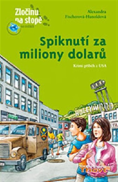 SPIKNUT ZA MILIONY DOLAR - Fischerov - Hunoldov