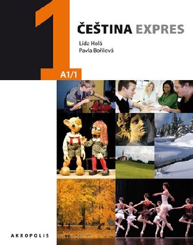 Čeština expres 1 (A1/1) anglická + CD - Lída Holá, Pavla Bořilová